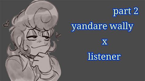 yandere rf wally x reader